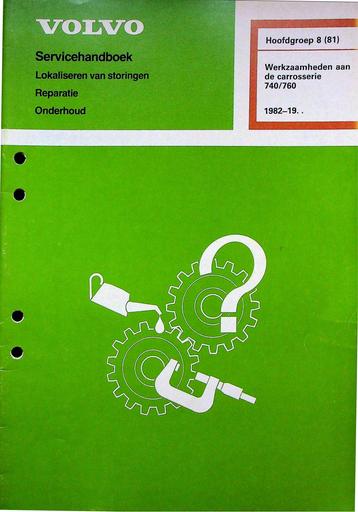 740 760 Carrosserie werk '82 '92