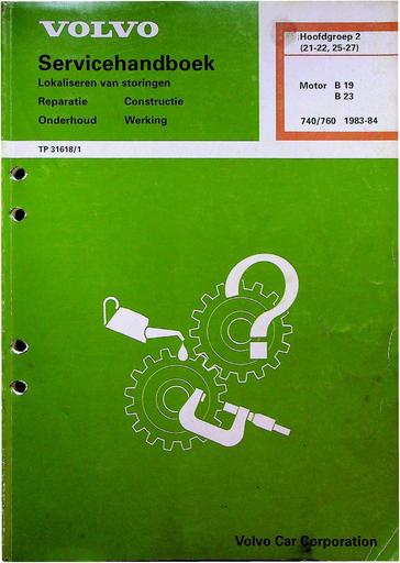 740 760 B19, B23 Reparatie '83 '84